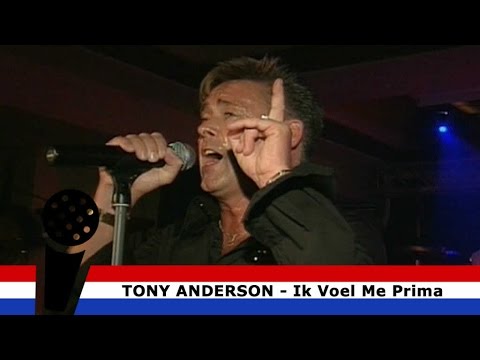 Ik Voel Me Prima - Tony Anderson