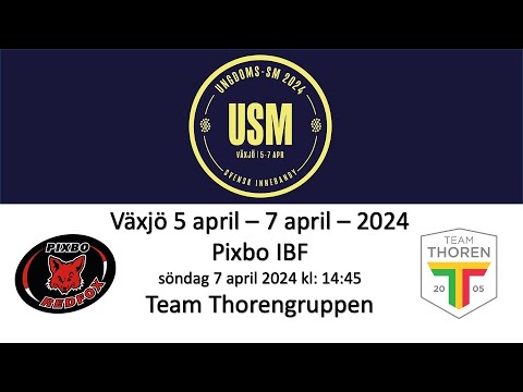 USM HJ16 Final - Pixbo IBF - Team Thorengruppen