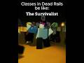 Dead Rails Classes Be Like Roblox Youtubeshorts Funny Memes Fyp Robloxanimation