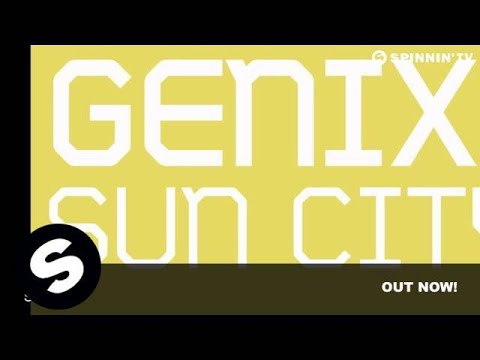 Genix - Sun City (Original Mix)