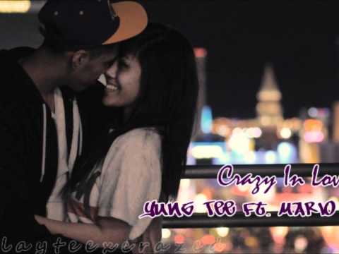 Yung Tee ft. Mario C - Crazy In Love