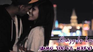 Yung Tee ft. Mario C - Crazy In Love