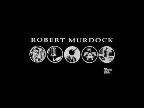 Robert Murdock - Something About You