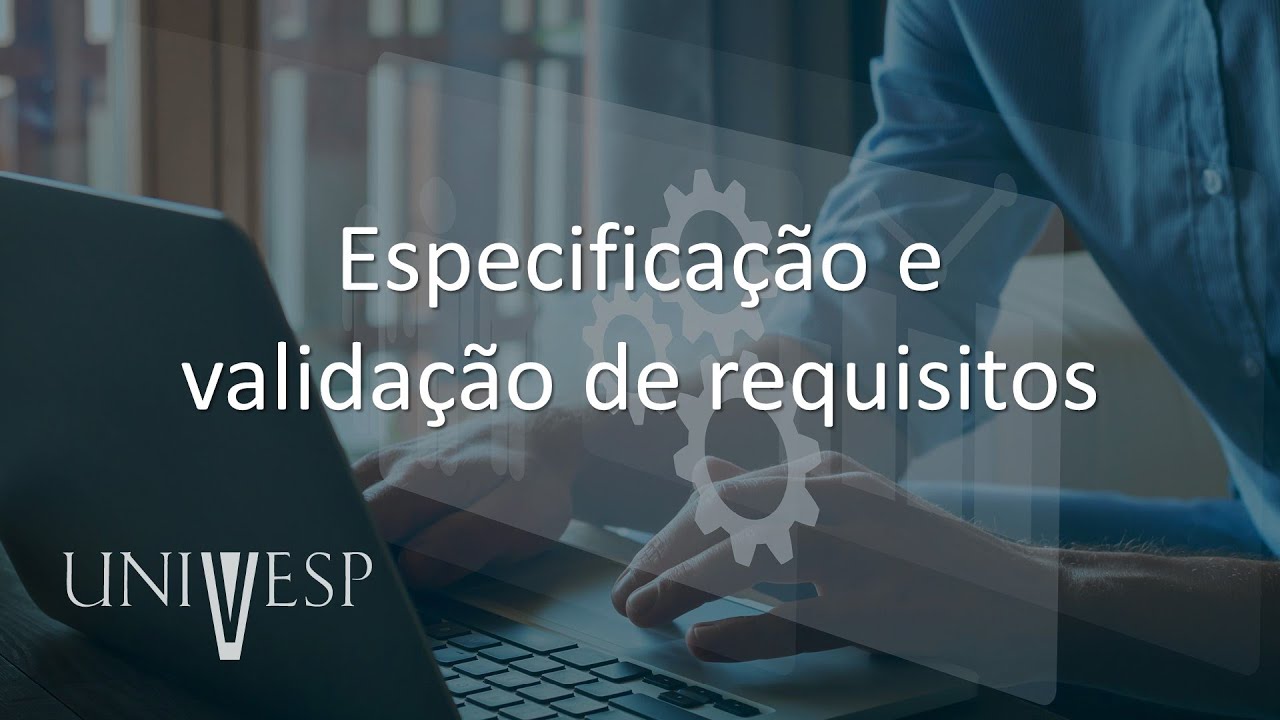Engenharia de Software - Especificação e validação de requisitos