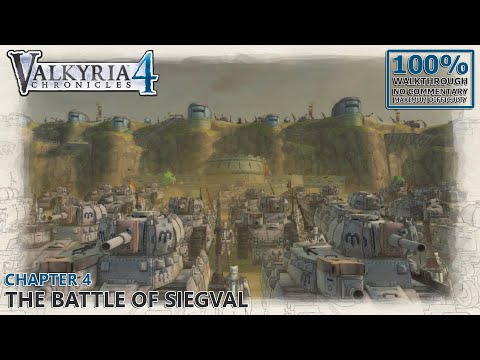 [Valkyria Chronicles 4] A Rank 100% Walkthrough | 11.Chapter 4: The Battle of Siegval
