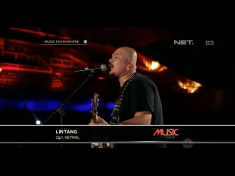 Netral - Lintang - Garuda Di Dadaku (Live at Music Everywhere) **