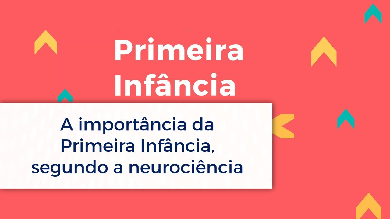 SÉRIE SABER+ #04 - A IMPORTÂNCIA DA PRIMEIRA INFÂNCIA SEGUNDO A NEUROCIÊNCIA