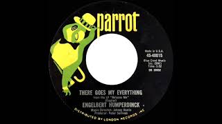 1967 HITS ARCHIVE: There Goes My Everything - Engelbert Humperdinck (mono 45)