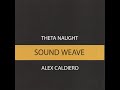 Theta Naught + Alex Caldiero - Parts