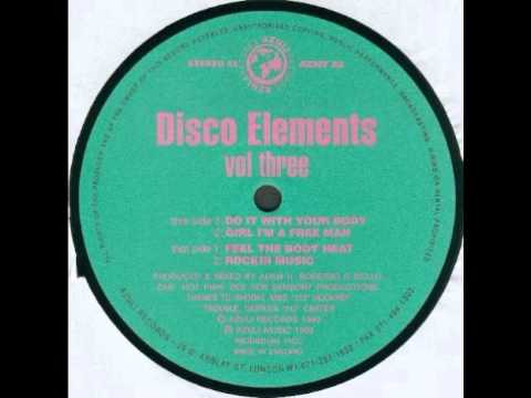Disco Elements ‎– Volume Three - Do It With Your Body