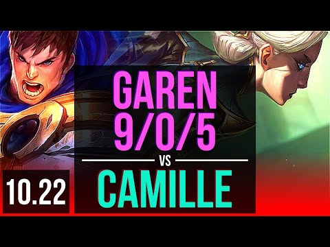 GAREN vs CAMILLE (TOP) | 9/0/5, Legendary, 500+ games | KR Diamond | v10.22