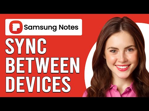 How To Sync Samsung Notes Between Devices (How Do You Sync Samsung Notes Across Devices?)