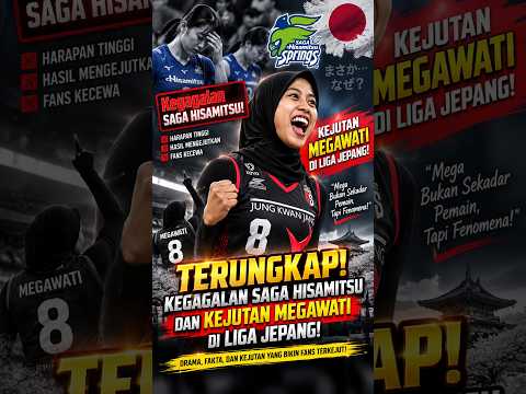 Terungkap! Kegagalan Saga Hisamitsu dan Kejutan Megawati di Liga Jepang #megawati