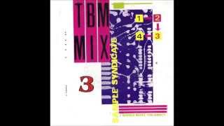 Sample Syndicate - TBM Mix 3 (I Wanna Make You Dance)