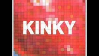 Kinky - 