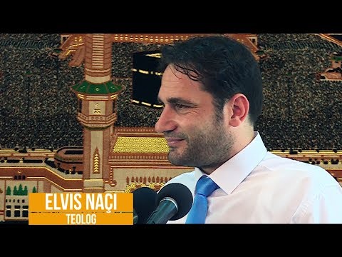Elvis Naci ~ Vepra më e madhe te Zoti!