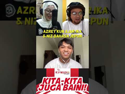 Azrey Kun ajar Niz & Ika Manda bahasa Jepun