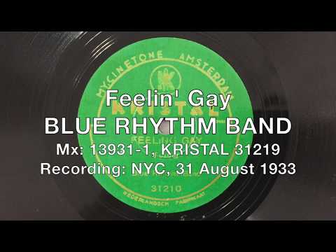 Feelin' Gay - Blue Rhythm Band