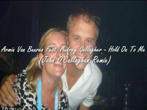 Armin Van Buuren - Hold On To Me (John O'Callaghan Remix) GDJB