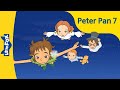 Peter Pan 7 Stories For Kids Fairy Tales Bedtime Stories