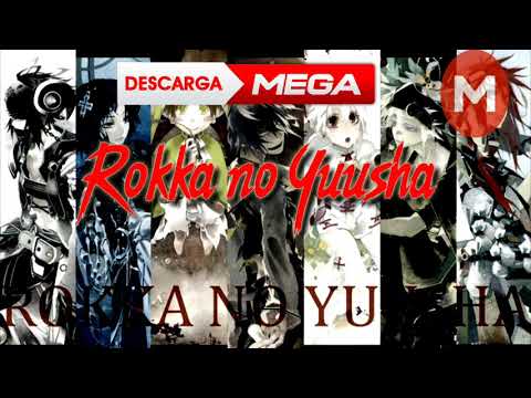 Rokka no Yuusha (12/12) [MEGA]