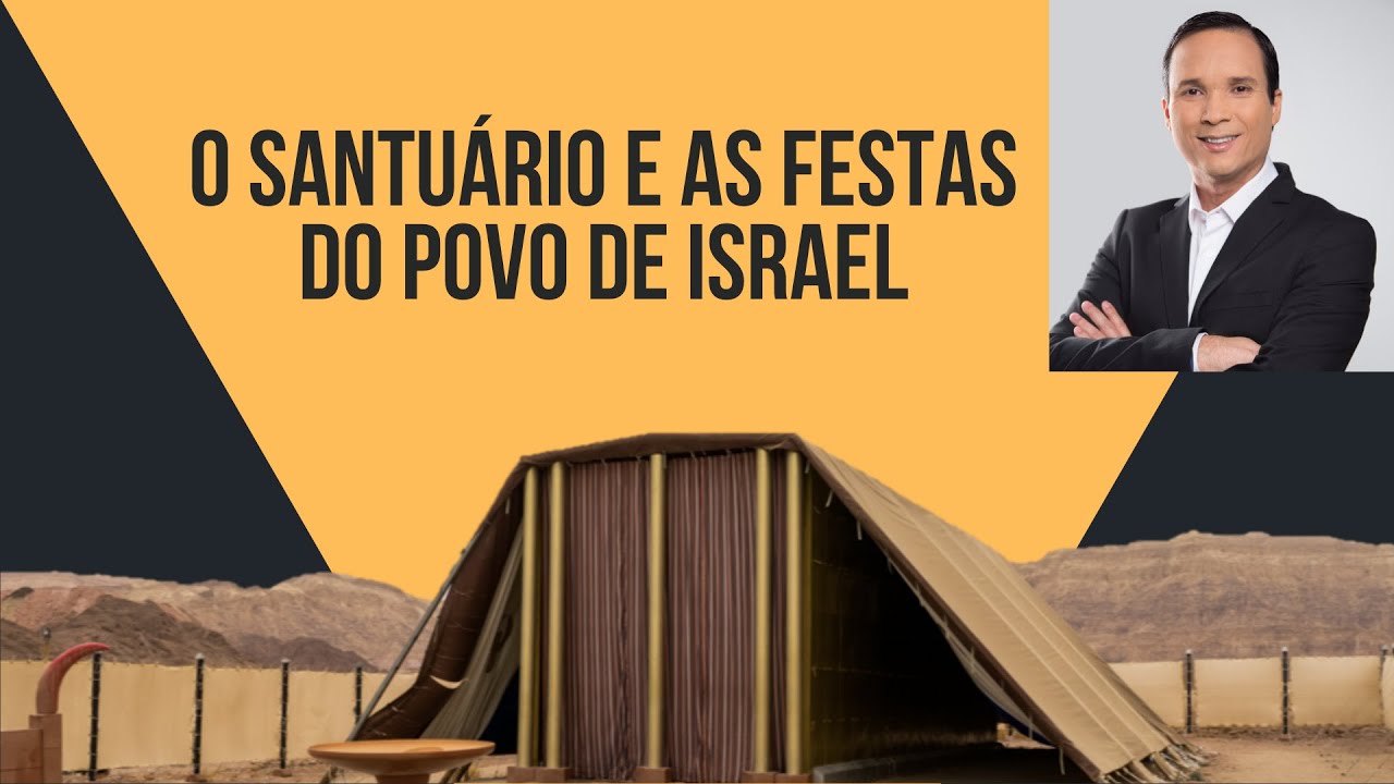 LIVE: O SANTUÁRIO E AS FESTAS DE ISRAEL / Pr. Arilton