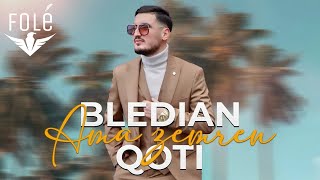 Bledian Qoti - Ama Zemren