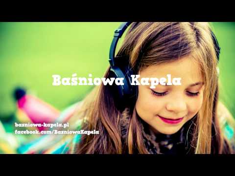 Baśniowa Kapela - Każdy jest piękny