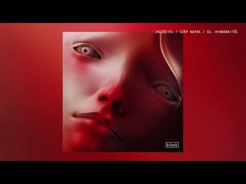 Jazzékiel - Mindenkitől (Official audio 2020)