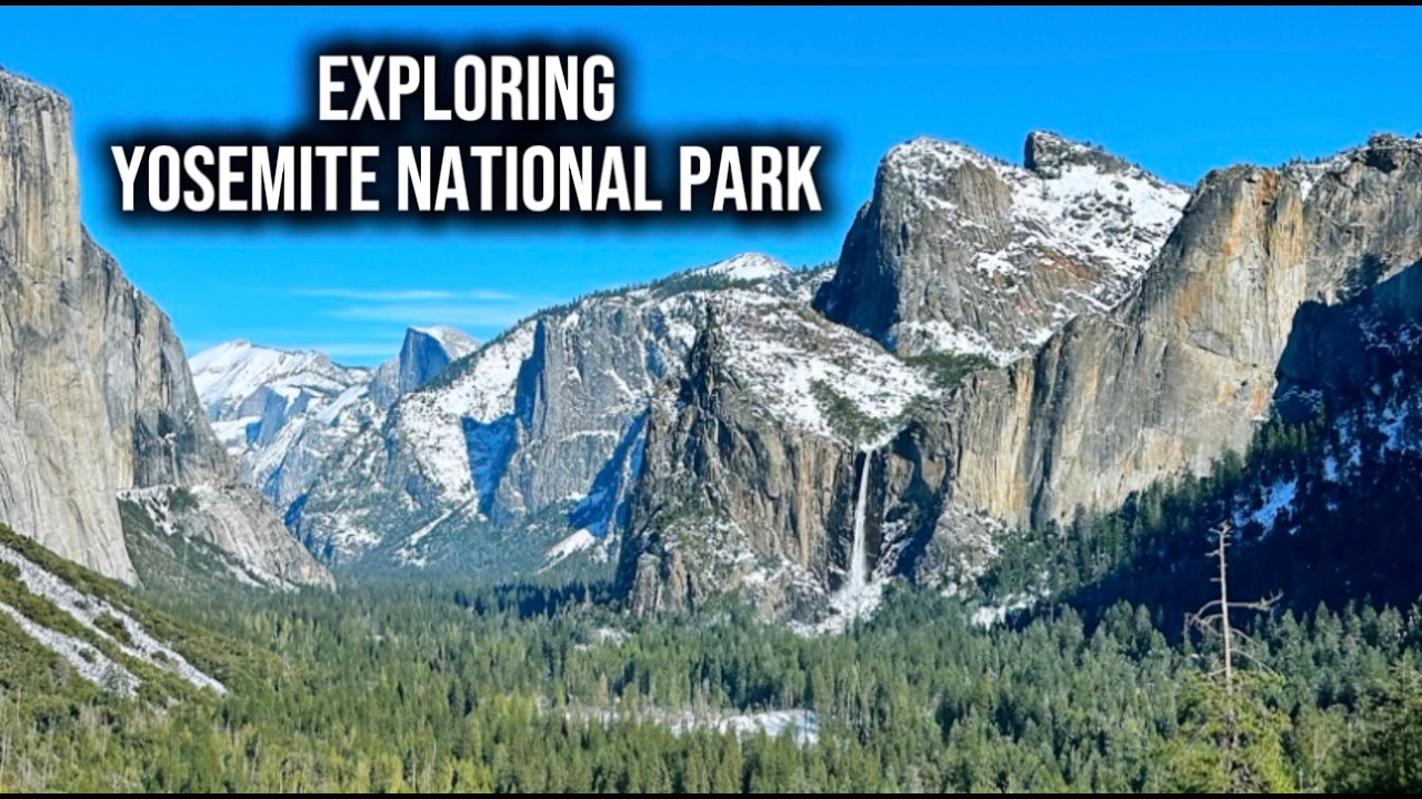 Exploring Yosemite National Park