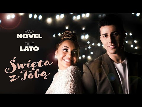 ŚWIĘTA Z TOBĄ - Ewa Novel feat. Filip Lato