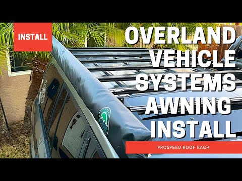 Prospeed Rack: Overland Vehicle Systems Awning install   4K