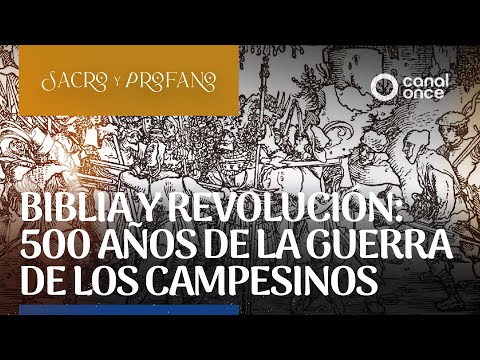 Sacred and Profane - Bible and Revolution: 500 Years of the Peasants' War (05/11/2025)