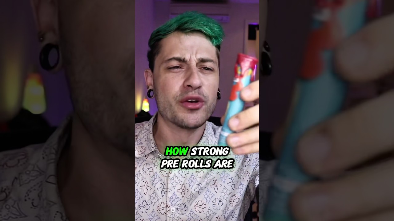 How strong are prerolls?
