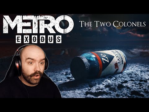 The Two Colonels - Metro Exodus | Blind Playthrough [Part 15]