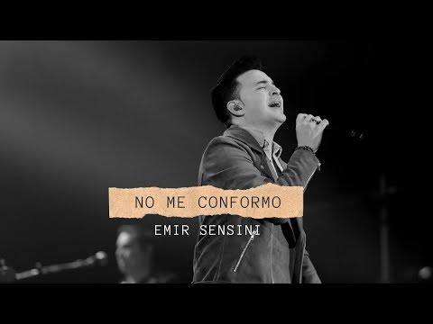 EMIR SENSINI - "No me Conformo" (Video Oficial)