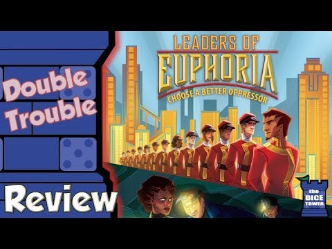 Double Trouble - Leaders of Euphoria: Choose a Better Oppressor