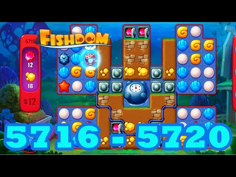 Fishdom Level 5716 - 5720 HD Walkthrough | 3 match puzzle | gameplay | android | 5717 | 5718 | 5719