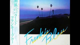 Frankie Bleu - Who's Fooling Who? (1982, Unicorn Records)