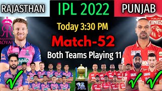 IPL Match -52 | Rajasthan Royals vs Punjab Kings Match Playing 11 | RR vs PBKS Match Playing 11