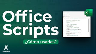 Office Scripts ¡Aprende a usarlas! 🤓