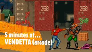 5 minutes of… VENDETTA (Arcade)