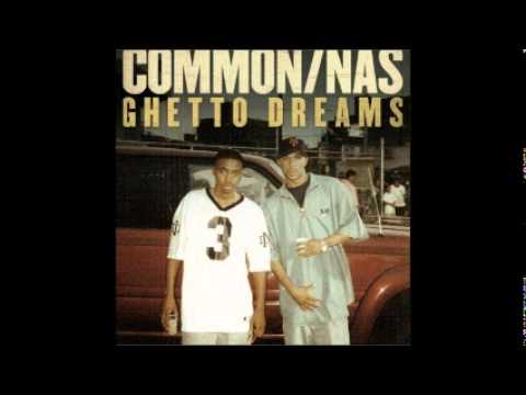 HipHopDaily Exclusive: Common Featuring Nas - Ghetto Dreams