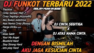 Download lagu DJ FUNKOT TERBARU 2022 II  DJ DENGAN BISMILAH AKU JAGA KESUCIAN CINTA X DUGEM CINTA SEGITIGA mp3 Download lagu DJ FUNKOT TERBARU 2022 II  DJ DENGAN BISMILAH AKU JAGA KESUCIAN CINTA X DUGEM CINTA SEGITIGA mp3