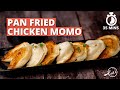 Pan Fried Chicken Momo Recipe | Chicken Gyoza | Asian Cuisine | Cookd