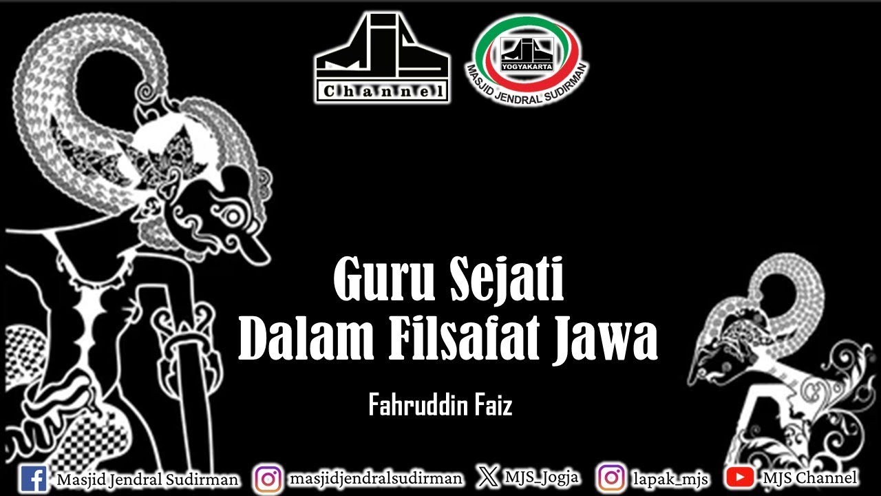 Ngaji Filsafat 468 : Guru Sejati Dalam Filsafat Jawa