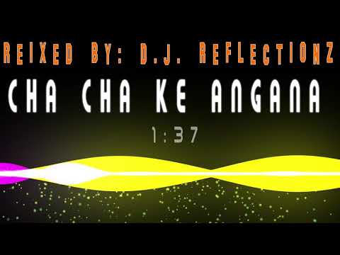 CHACHA KE ANGANA || KAWINA CHUTNEY MIX || D.J. REFLECTIONZ || 🔥💥🦾🇸🇷