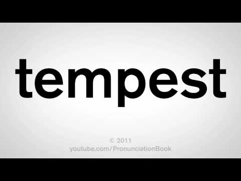How To Pronounce Tempest