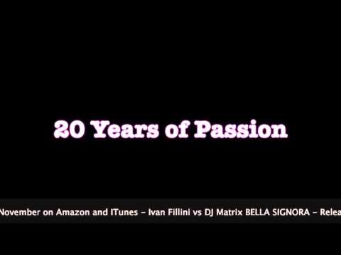 Ivan Fillini vs DJ Matrix BELLA SIGNORA Spot