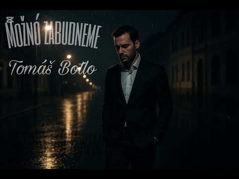 Remix&Sound-Tomáš Botlo - Možno zabudneme AI REMAKE